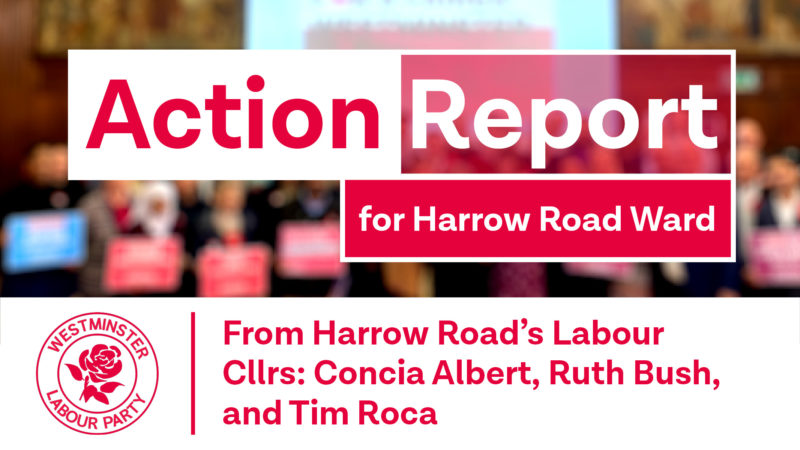 Harrow Road action report